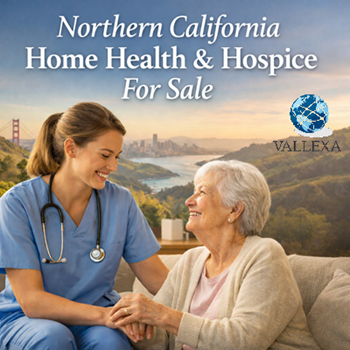 Northern California Home Health and Hospice for Sale featuring fully staffed, ACHC-accredited agencies serving the Bay Area with Medicare and Medicaid certification